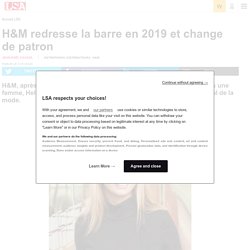 H&M redresse la barre en 2019 et change de patron - textile