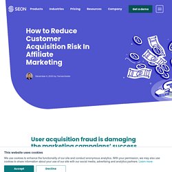 How to Reduce Customer Acquisition Risk