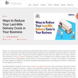 Ways to Reduce Your Last Mile Delivery Costs in Your Business