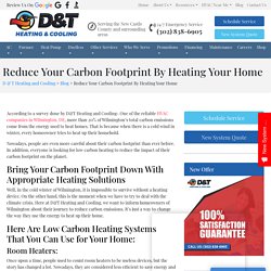 Reduce Your Carbon Footprint By Heating Your Home