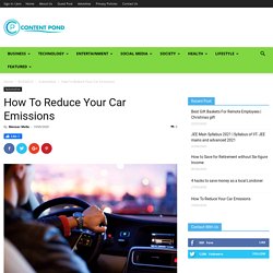 How To Reduce Your Car Emissions