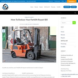 How To Reduce Your Forklift Repair Bill