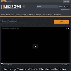 Reducing Caustic Noise w/ Cycles