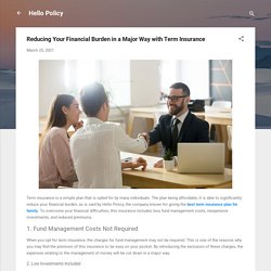 Reducing Your Financial Burden in a Major Way with Term Insurance