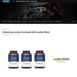 Reducing Lectin Overload with Lectin Shiel