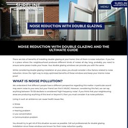 Noise Reduction with Double Glazing and the Ultimate Guide