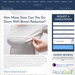 How Many Sizes Can You Go Down With Breast Reduction?