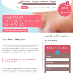 Male Breast Reduction Surgery - Gynecomastia San Antonio