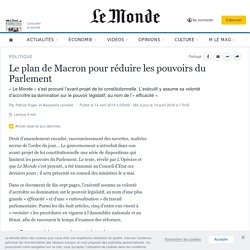 Le plan de Macron pour réduire les pouvoirs du Parlement