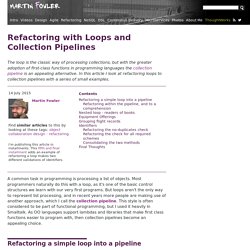 Refactoring with Loops and Collection Pipelines