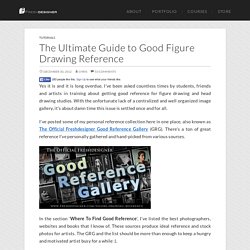The Ultimate Guide to Good Figure Drawing Reference