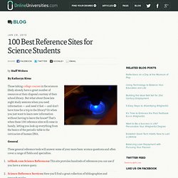 100 Best Reference Sites for Science Students