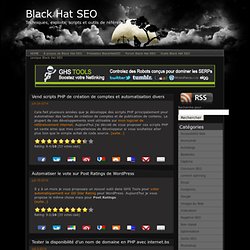 Blog Black Hat SEO : Logiciels de référencement et techniques SEO