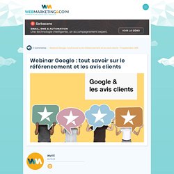 ▷ Webinar Google : tout savoir sur le référencement et les avis clients