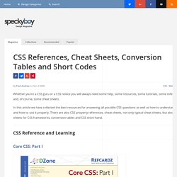 CSS References, Tutorials, Cheat Sheets, Conversion Tables and Short Codes