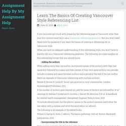 Learn The Basics Of Creating Vancouver Style Referencing List ~ Assignment Help By My Assignment Help