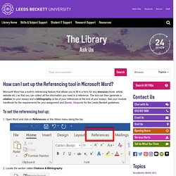 How can I set up the Referencing tool in Microsoft Word? - Ask Us
