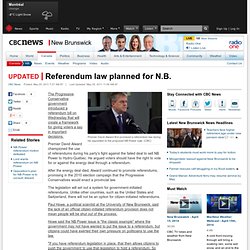 Referendum law planned for N.B. - New Brunswick