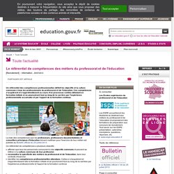 Le référentiel de compétences des métiers du professorat et de l'éducation