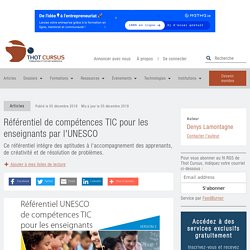 Référentiel de compétences TIC pour les enseignants par l'UNESCO