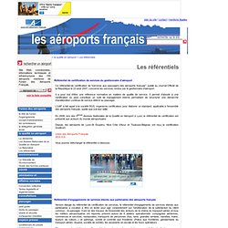 Les référentiels : Aéroports français, la qualité en aéroport