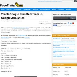 Track Google Plus Referrals in Google Analytics! » SEO News PageTraffic Buzz