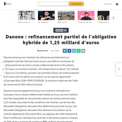 Danone : refinancement partiel de l'obligation hybride de 1,25 milliard d'euros