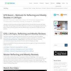 GTD Basics – Methods for Reflecting and Weekly Reviews in LifeTopix