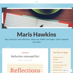 Reflection: edcampCIVa! – Maris Hawkins