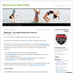Reflection – Our Agile Family Seven Years In