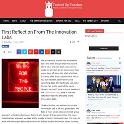 First Reflection From The Innovation Labs