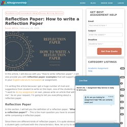 Reflection Paper: How to write a reflection paper with ease