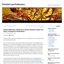 Student Reflection: Obstacles to Gender Equality at Work and Home, in Reaction to Rosenblum - Feminist Law ProfessorsFeminist Law Professors