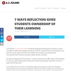 7 Ways Reflection Gives Students Ownership of their Learning