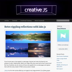 Retro rippling reflections with lake.js