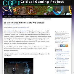 Dr. Video Games: Reflections of a PhD Graduate