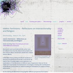 Islamic Feminisms – Reflections on Intersectionality and Religion