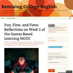 Fun, Flow, and Fiero: Reflections on Week 1 of the Games Based Learning MOOC