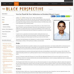 You Can Thank Me Now: Reflections on President Obama's Legacy - The Black Perspective
