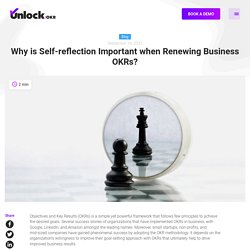 Role of Self-reflections when Renewing OKRs in Business