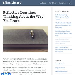 Reflective Learning: Thinking About the Way You Learn
