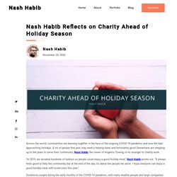Nash Habib Reflects on Charity Ahead of Holiday Season
