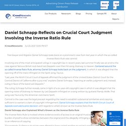 Daniel Schnapp Reflects on Crucial Court Judgment Involving the Inverse Ratio Rule