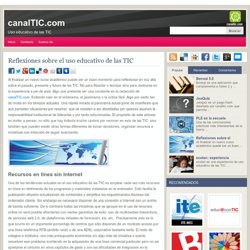 Reflexiones sobre el uso educativo de las TIC