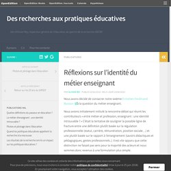 Réflexions sur l’identité du métier enseignant – Des recherches aux pratiques éducatives