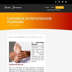 L'ARTHROSE EN REFLEXOLOGIE PLANTAIRE - Réflexologie Santé