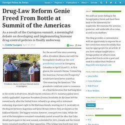 Drug-Law Reform Genie Freed From Bottle at Summit of the Americas