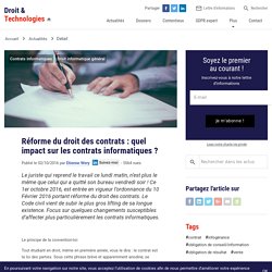 Réforme du droit des contrats : quel impact sur les contrats informatiques