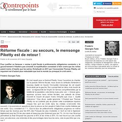 Réforme fiscale : au secours, le mensonge Piketty est de retour !