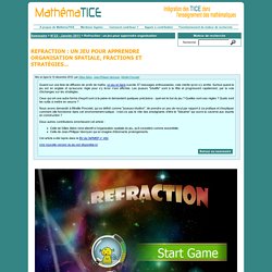Refraction : un jeu pour apprendre organisation spatiale, fractions et stratégies...